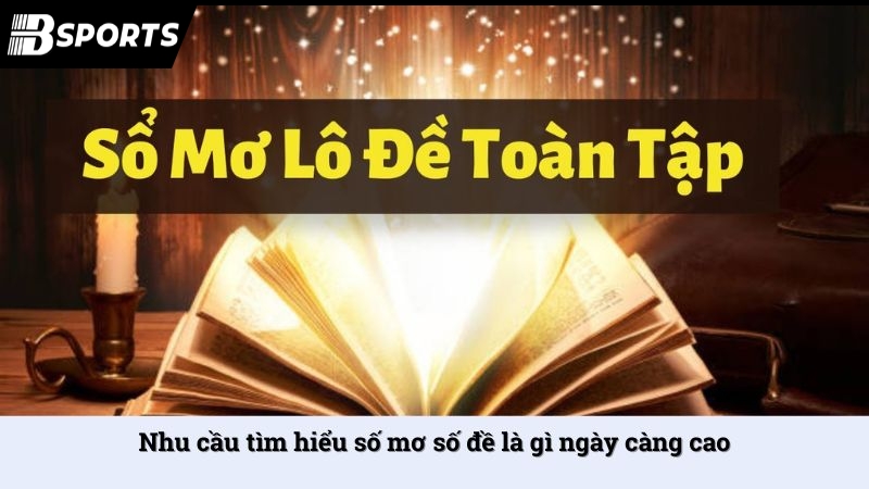 Sổ mơ số đề là gì? Hướng dẫn cách dùng sổ mơ chuẩn xác - Kipg